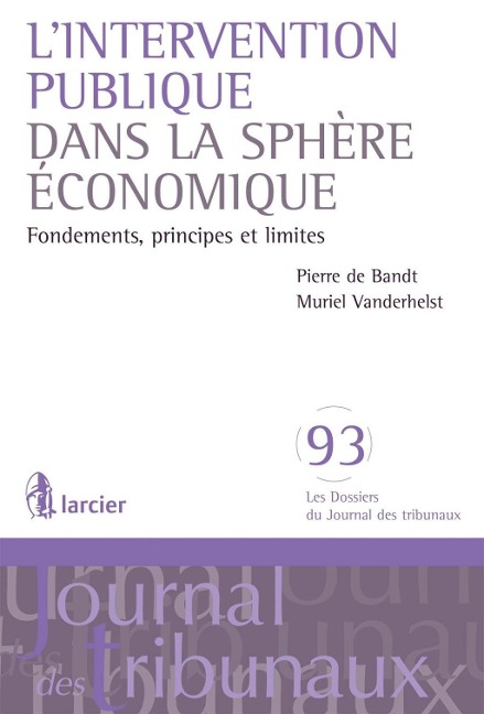 L'intervention publique dans la spère économique - Muriel Vanderhelst, Pierre Bandt