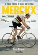 Cover-Bild zum Titel 'Merckx. Inaccesible' von 'Guy Roger'