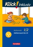 Cover-Bild zum Titel 'Klick! inklusiv 1./2. Schuljahr - Grundschule / Förderschule - Mathematik - Zahlenraum bis 10' von 'Silke Burkhart, Petra Franz, Silvia Weisse'