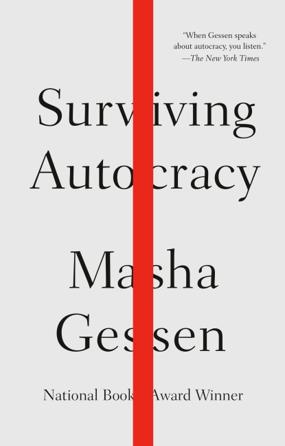 Surviving Autocracy - Masha Gessen