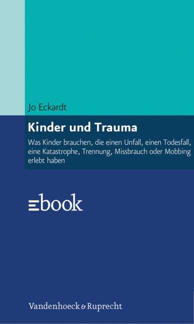Kinder und Trauma - Jo Eckardt