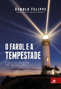 Cover-Bild zum Titel 'O farol e a tempestade' von 'Romulo Felippe'