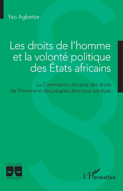 Les droits de l'homme et la volonté politique des Etats africains - Agbetse