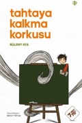 Cover-Bild zum Titel 'Tahtaya Kalkma Korkusu' von 'Bülent Ata'