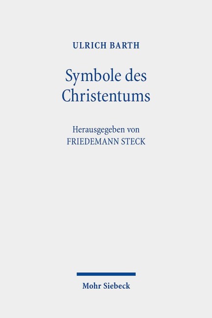 Symbole des Christentums - Ulrich Barth