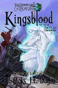 Cover-Bild zum Titel 'Kingsblood: The Chronicles of Covent: Book Two of the Shade Chronicles' von 'J. L. Ficks, J. E. Dugue'