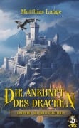 Cover-Bild zum Titel 'Die Ankunft des Drachen' von 'Matthias Lange'