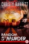 Cover-Bild zum Titel 'Random Acts of Murder (Holly Anna Paladin Mysteries, #1)' von 'Christy Barritt'