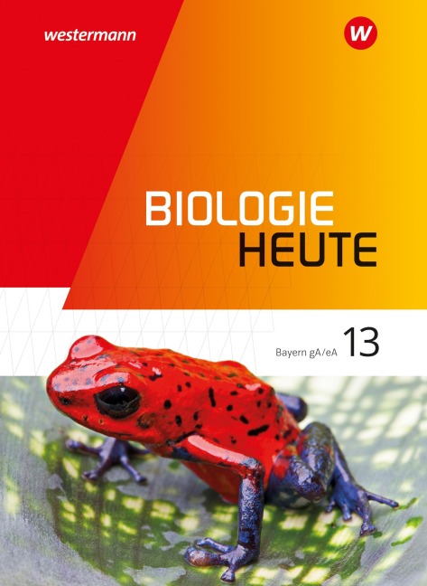 Biologie heute SII 13. Schulbuch. Ausgabe Bayern - 