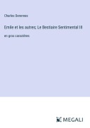 Cover-Bild zum Titel 'Emile et les autres; Le Bestiaire Sentimental III' von 'Charles Derennes'