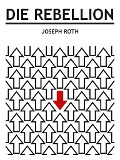 Cover-Bild zum Titel 'Die Rebellion' von 'Joseph Roth'