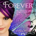 Cover-Bild zum Titel 'Forever Lib/E' von 'Chanda Hahn'