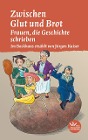  Zwischen Glut und Brot