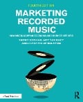 Cover-Bild zum Titel 'Marketing Recorded Music' von 'Tammy Donham, Clyde Philip Rolston, Amy Sue Macy'