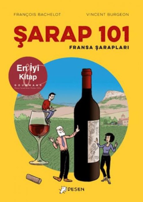 Sarap 101 Fransa Saraplari - Francois Bachelot