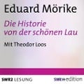 Cover-Bild zum Titel 'Die Historie von der schönen Lau' von 'Eduard Mörike'