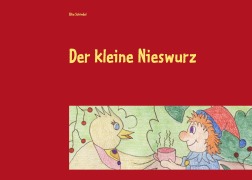 Cover-Bild zum Titel 'Der kleine Nieswurz' von 'Elke Schindel'