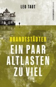 Cover-Bild zum Titel 'Brandstädter - Ein paar Altlasten zu viel' von 'Leo Taut'