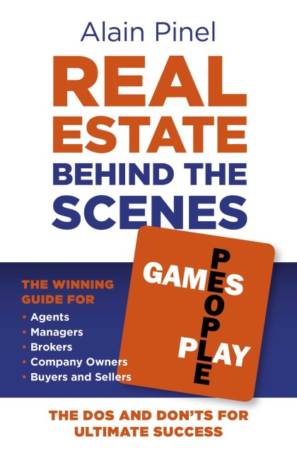 Real Estate Behind the Scenes - Games People Play - Alain Pinel