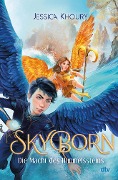 Skyborn - Die Macht des Himmelssteins - Jessica Khoury