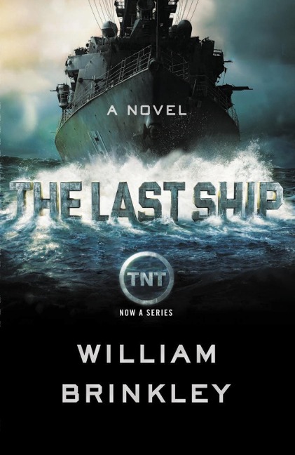The Last Ship - William Brinkley