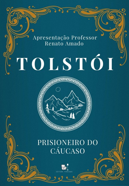 Prisioneiro do Cáucaso - Liev Tolstói