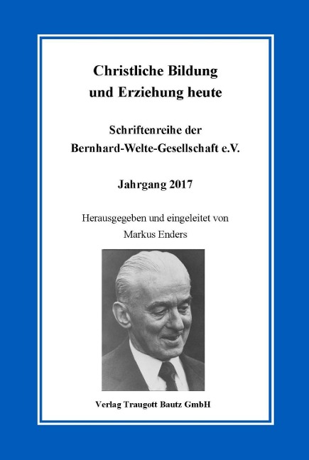 Christliche Bildung und Erziehung heute - 