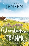 Cover-Bild zum Titel 'Osterglockenträume' von 'Clara Jensen'