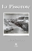 Cover-Bild zum Titel 'La Pissarote' von 'Alain Dauberte'