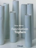 Cover-Bild zum Titel 'Faszination Töpfern' von 'Tony Birks'