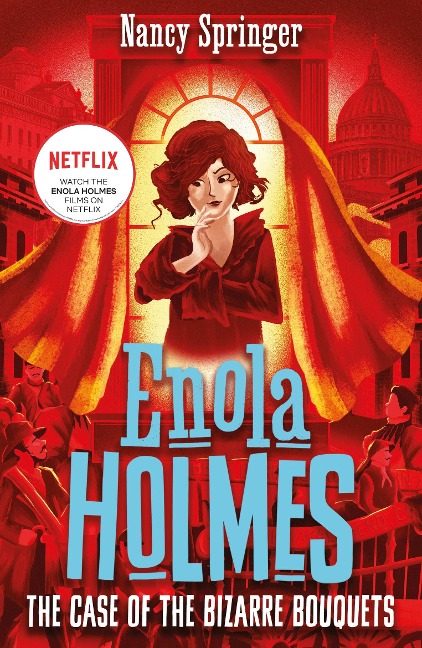 Enola Holmes 3: The Case of the Bizarre Bouquets - Nancy Springer