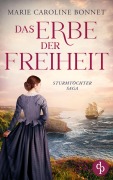 Cover-Bild zum Titel 'Das Erbe der Freiheit' von 'Marie Caroline Bonnet'