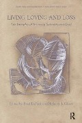 Cover-Bild zum Titel 'Living, Loving and Loss' von 'Brad Deford, Richard Gilbert'