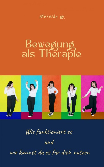 Bewegung als Therapie - Mareike W.