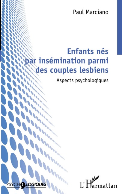 Enfants nés par insémination parmi des couples lesbiens - Paul Marciano