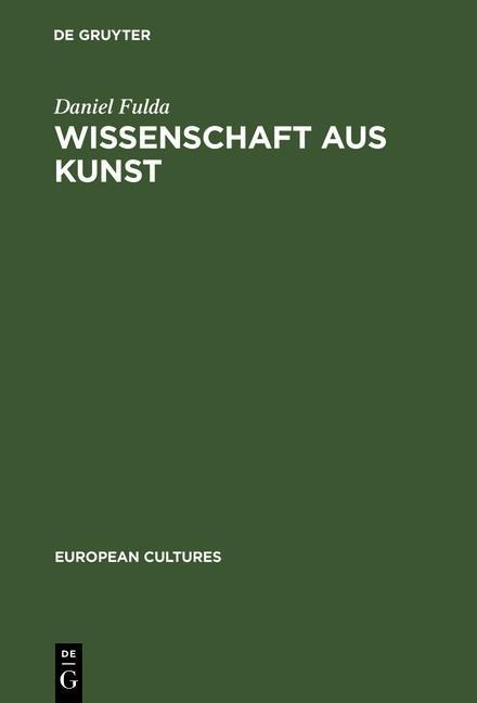 Wissenschaft aus Kunst - Daniel Fulda