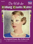 Cover-Bild zum Titel 'Die Welt der Hedwig Courths-Mahler 622' von 'Yvonne Uhl'