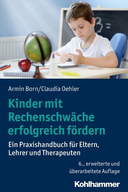 Kinder mit Rechenschwäche erfolgreich fördern - Armin Born, Claudia Oehler