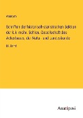 Schriften der historisch-statistischen Sektion der k.k. mähr. Schles. Gesellschaft des Ackerbaues, der Natur- und Landeskunde - Anonym