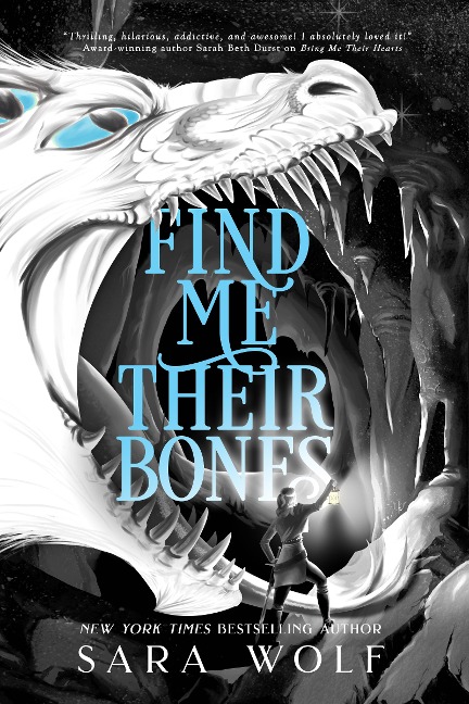 Find Me Their Bones - Sara Wolf
