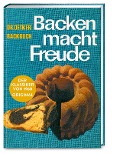 Cover-Bild zum Titel 'Backen macht Freude - Reprint 1960' von ''