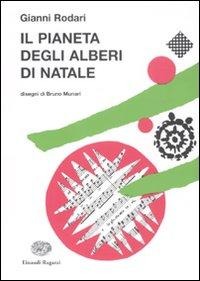 Il pianeta degli alberi di Natale - Gianni Rodari