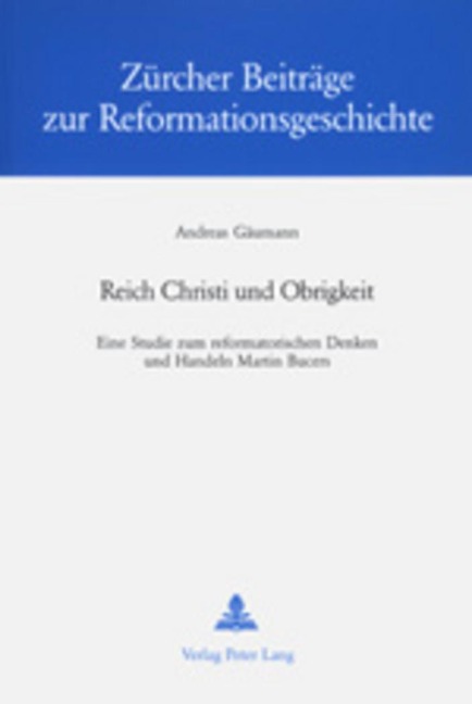 Reich Christi und Obrigkeit - Andreas Gäumann