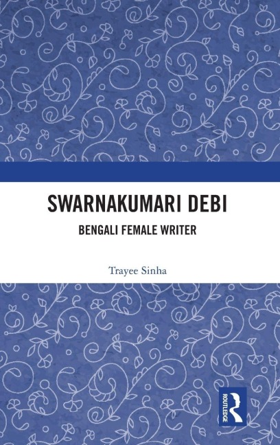 Swarnakumari Debi - Trayee Sinha