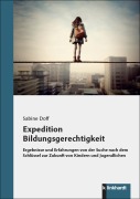 Cover-Bild zum Titel 'Expedition Bildungsgerechtigkeit' von 'Sabine Doff'