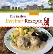 Cover-Bild zum Titel 'Die besten Berliner Rezepte' von 'Ute Scheffler'