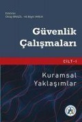 Cover-Bild zum Titel 'Guvenlik Calismalari Cilt 1 - Kuramsal Yaklasimlar' von 'Oktay Bingöl, Ali Bilgin Varlik'