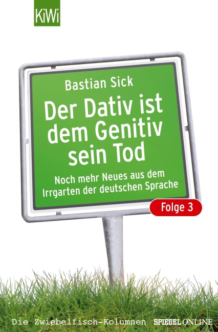 Der Dativ ist dem Genitiv sein Tod - Folge 3 - Bastian Sick