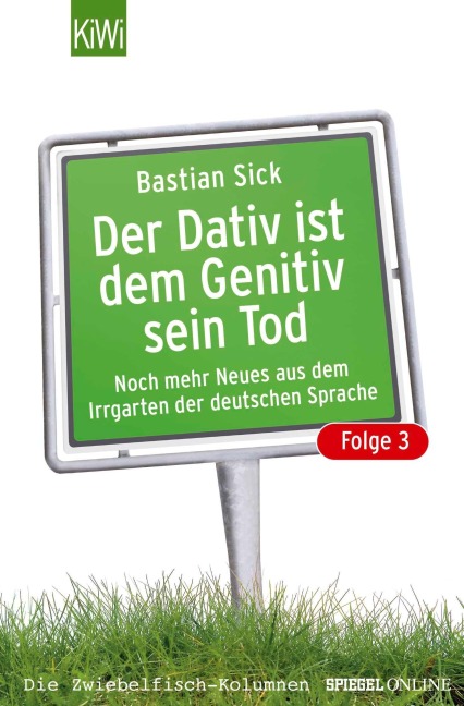 Der Dativ ist dem Genitiv sein Tod - Folge 3 - Bastian Sick