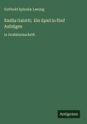 Cover-Bild zum Titel 'Emilia Galotti; Ein Spiel in fünf Aufzügen' von 'Gotthold Ephraim Lessing'
